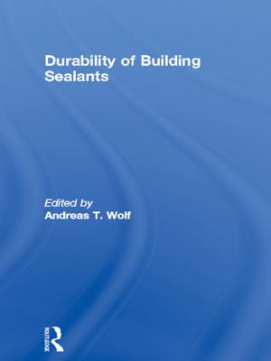 Cover of the book Durability of Building Sealants by Daniel Malacara-Hernández, Zacarías Malacara-Hernández