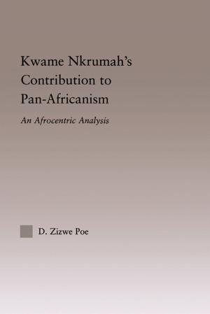 Cover of the book Kwame Nkrumah's Contribution to Pan-African Agency by Jay Liebowitz
