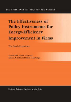 Cover of the book The Effectiveness of Policy Instruments for Energy-Efficiency Improvement in Firms by Yulin Wu, Shengcai Li, Shuhong Liu, Hua-Shu Dou, Zhongdong Qian