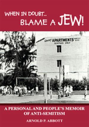 Book cover of When in Doubt...Blame a Jew!