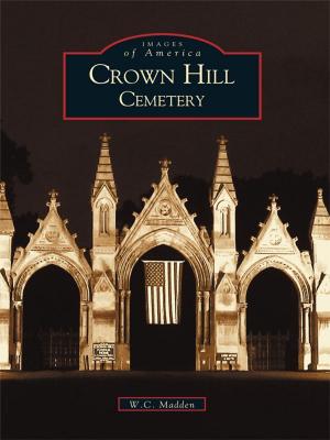 Cover of the book Crown Hill Cemetery by Laurie Heiss, Jill Smyth