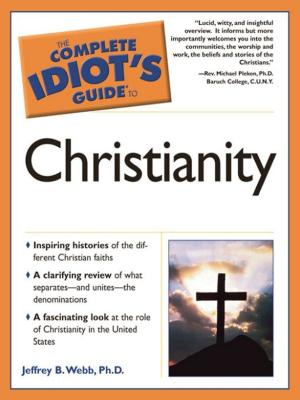 Book cover of The Complete Idiot's Guide to Christianity