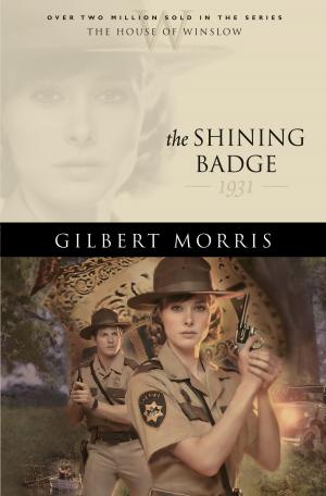 Cover of the book Shining Badge, The (House of Winslow Book #31) by Robert W. Harvey, David G. Benner