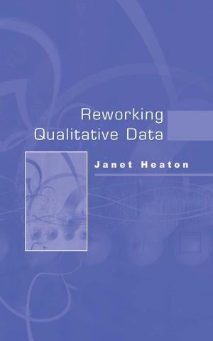 Cover of the book Reworking Qualitative Data by Frances Atherton, Cathy Nutbrown, Peter Clough