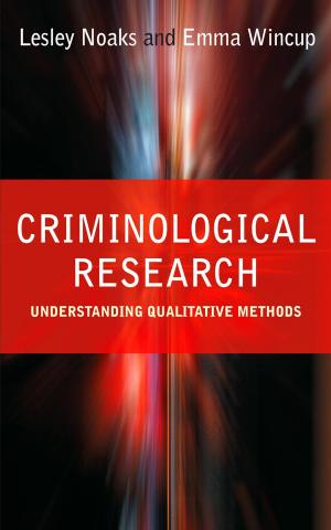 Cover of the book Criminological Research by Dr. Prem N. Shamdasani, David W. Stewart
