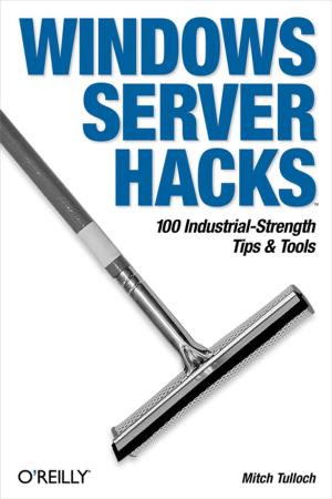 Cover of the book Windows Server Hacks by Kurt Guntheroth