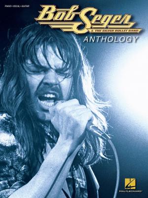 Book cover of Bob Seger Anthology (Songbook)