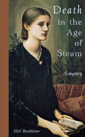 Cover of the book Death in the Age of Steam by Mazo de la Roche