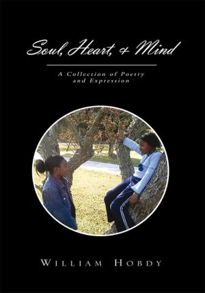 Cover of the book Soul, Heart, & Mind by Stephen Maitland-Lewis