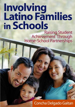 Cover of the book Involving Latino Families in Schools by Janet Rose, Louise Gilbert, Val Richards