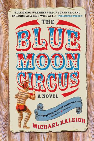Cover of the book The Blue Moon Circus by Jerry Wilde, Ph.D.