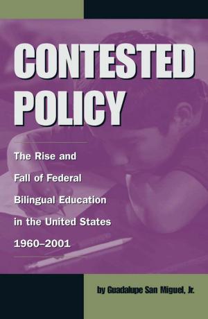 Cover of the book Contested Policy by Byrd M. Williams IV