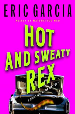 Cover of the book Hot and Sweaty Rex by Richard Matheson