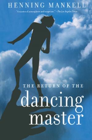 Cover of the book The Return of the Dancing Master by Studs Terkel
