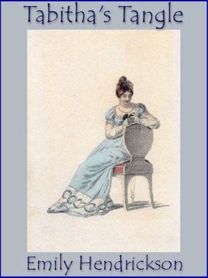 Cover of the book Tabitha's Tangle by Marguerite Audoux