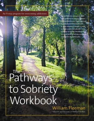 Cover of the book The Pathways to Sobriety Workbook by Frank Murray