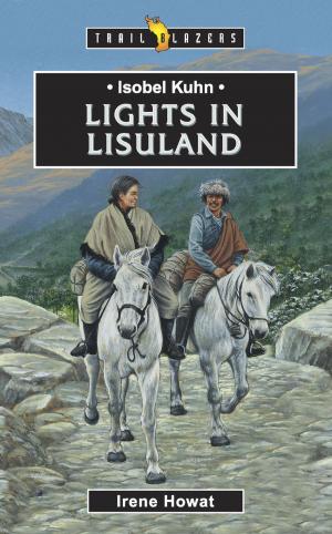 Cover of the book Isobel Kuhn by Lloyd-Jones, Martyn