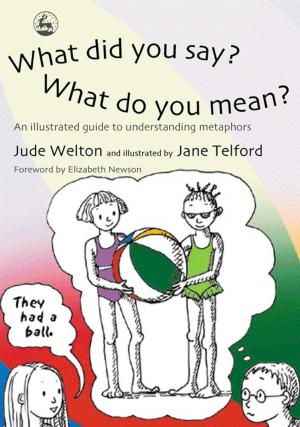 Cover of the book What Did You Say? What Do You Mean? by Joseph Riggio