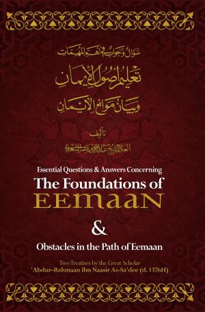 Cover of the book Essential Q&A Concerning the Foundations of Eemaan by Imaam Muhammad Naasirud-Deen al-Albaanee