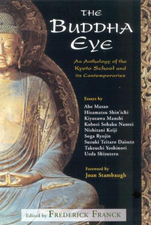 Cover of the book The Buddha Eye by James S. Cutsinger, 