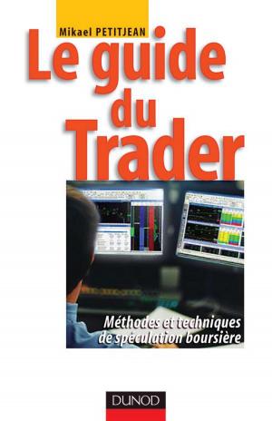 Cover of the book Le guide du trader by Christophe SCHMITT