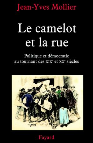 Book cover of Le camelot et la rue