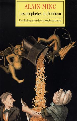 Cover of the book Les prophètes du bonheur by Karine Tuil