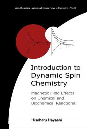Cover of the book Introduction to Dynamic Spin Chemistry by Jinho Kim, Inki Han, Mangoo Park;Joongkwoen Lee