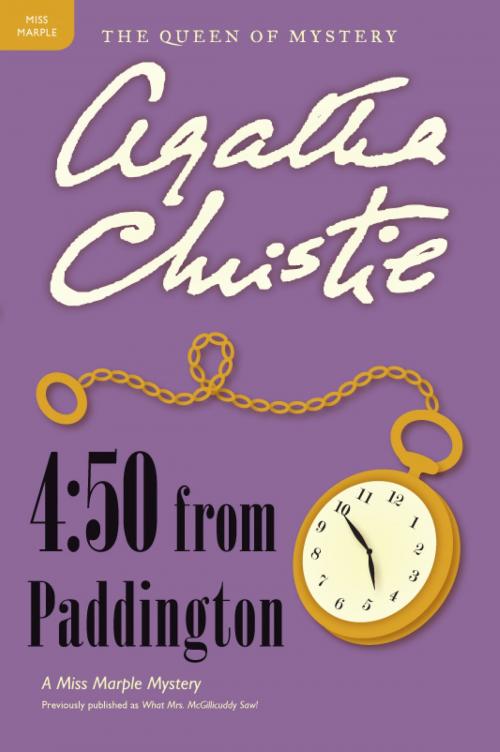 Cover of the book 4:50 from Paddington by Agatha Christie, William Morrow Paperbacks