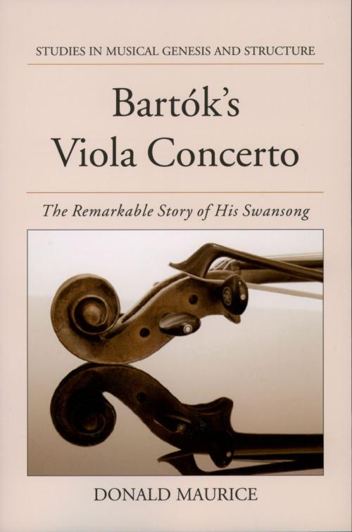 Cover of the book Bartok's Viola Concerto by Donald Maurice, Oxford University Press