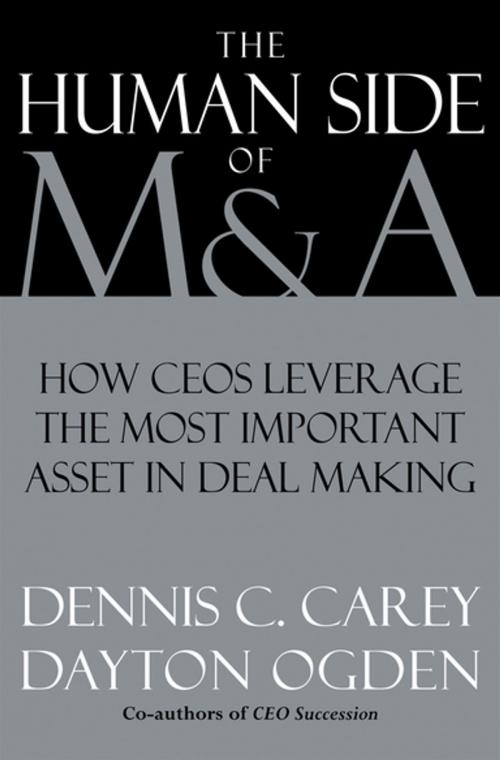 Cover of the book The Human Side of M & A by Dennis C. Carey, Dayton Ogden, Oxford University Press