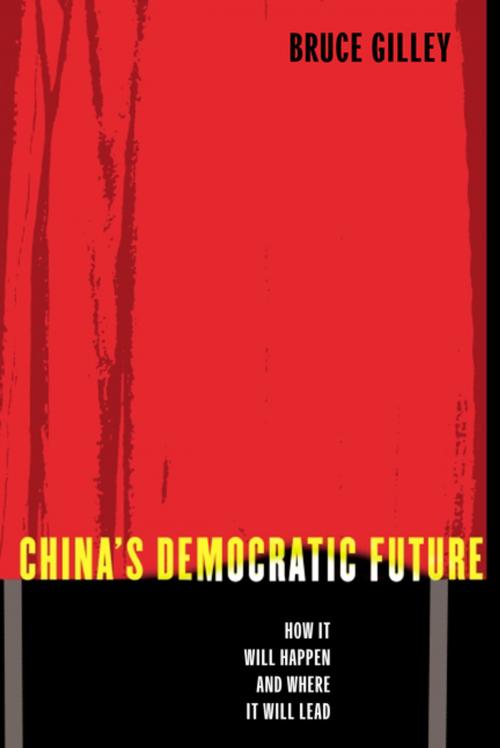 Cover of the book China's Democratic Future by Bruce Gilley, Columbia University Press