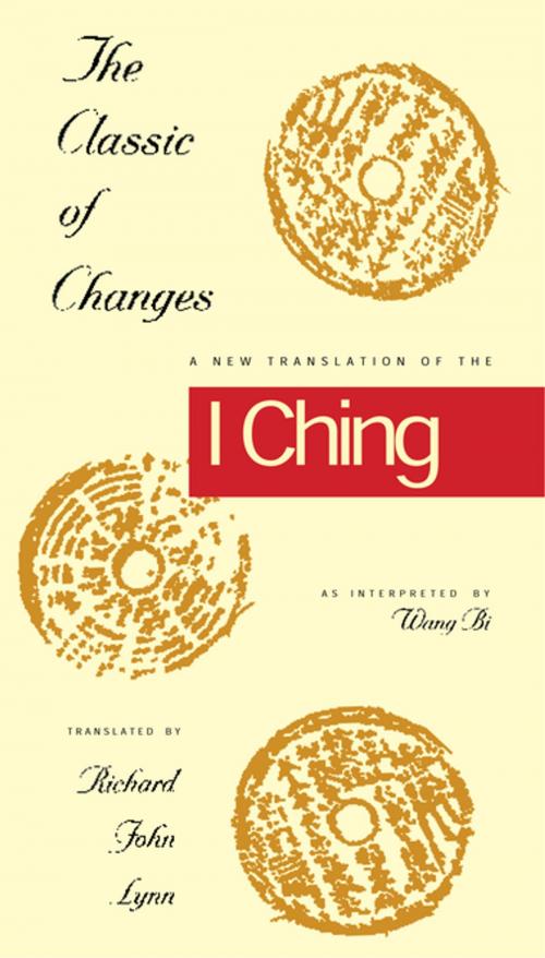 Cover of the book The Classic of Changes by , Columbia University Press
