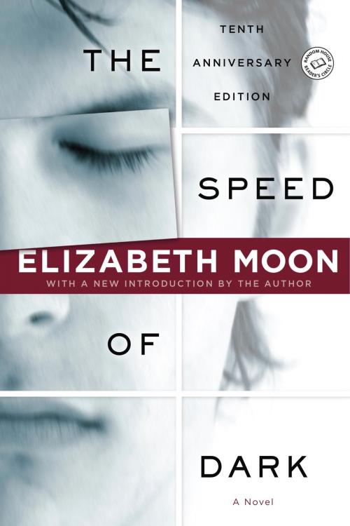 Cover of the book The Speed of Dark by Elizabeth Moon, Random House Publishing Group
