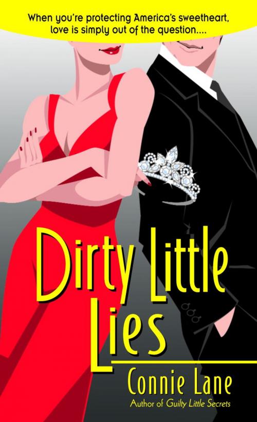 Cover of the book Dirty Little Lies by Connie Lane, Random House Publishing Group