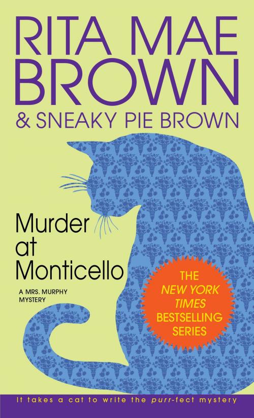 Cover of the book Murder at Monticello by Rita Mae Brown, Random House Publishing Group