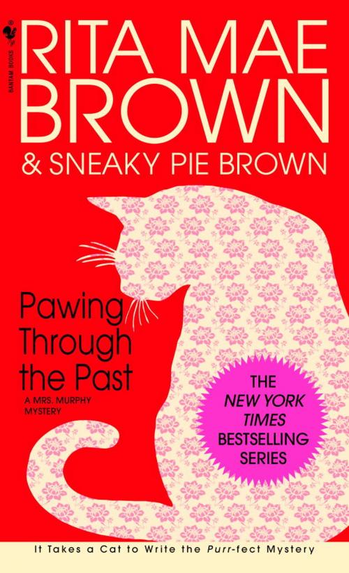 Cover of the book Pawing Through the Past by Rita Mae Brown, Random House Publishing Group