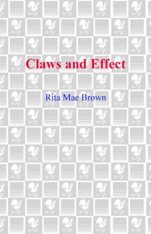 Cover of the book Claws and Effect by Rita Mae Brown, Random House Publishing Group