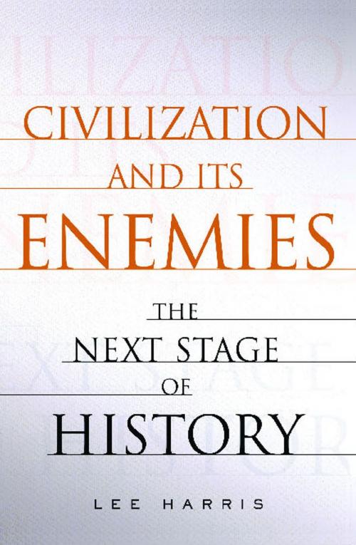 Cover of the book Civilization and Its Enemies by Lee Harris, Free Press