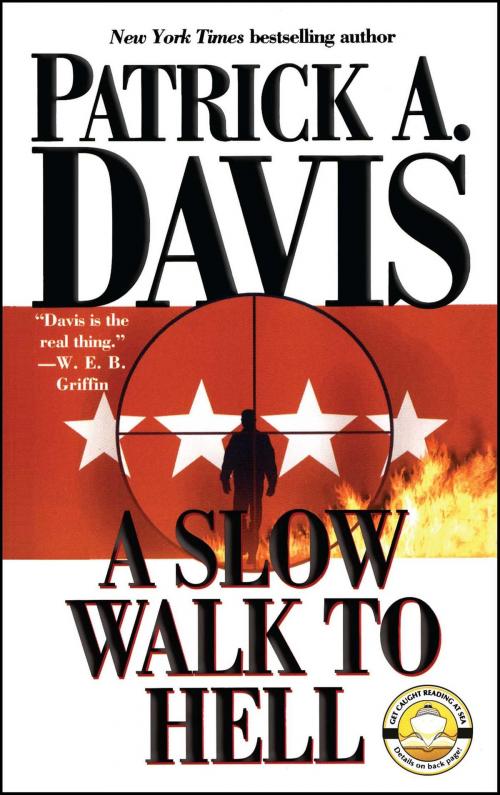 Cover of the book A Slow Walk to Hell by Patrick A. Davis, Pocket Books