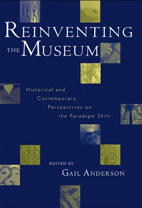 Cover of the book Reinventing the Museum by , AltaMira Press