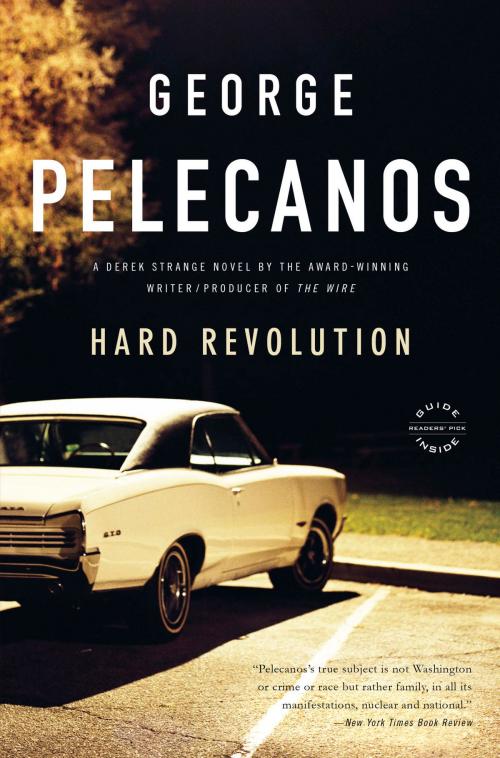 Cover of the book Hard Revolution by George P. Pelecanos, Little, Brown and Company
