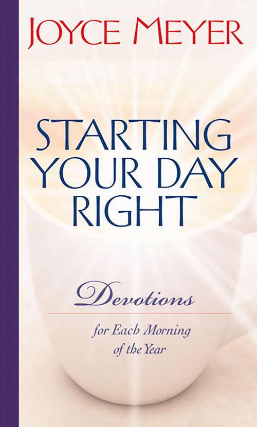 Cover of the book Starting Your Day Right by Joyce Meyer, FaithWords