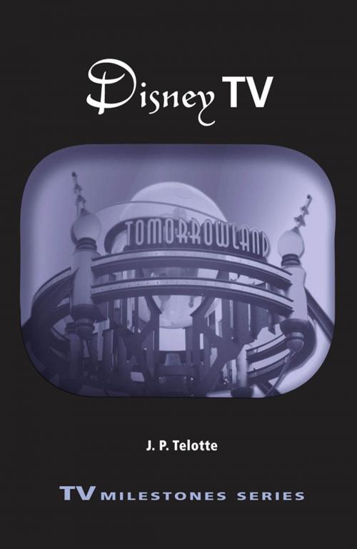 Cover of the book Disney TV by J. P. Telotte, Wayne State University Press