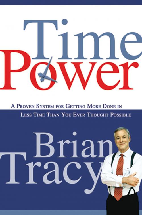 Cover of the book Time Power by Brian Tracy, AMACOM