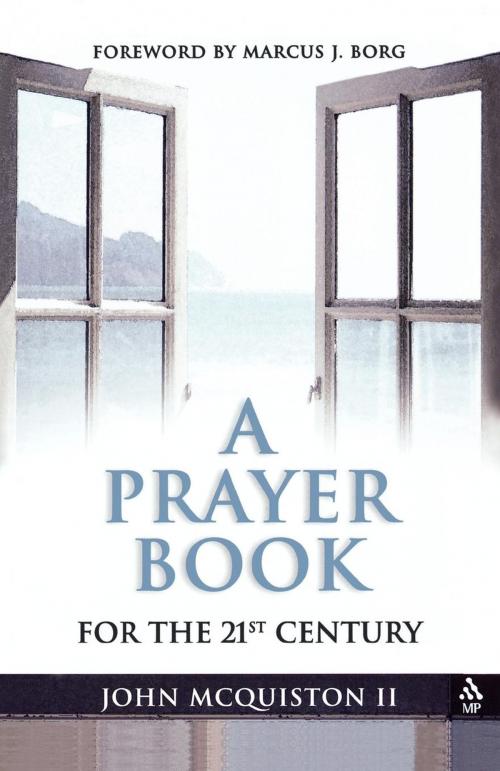 Cover of the book A Prayer Book for the 21st Century by John McQuiston II, Church Publishing Inc.