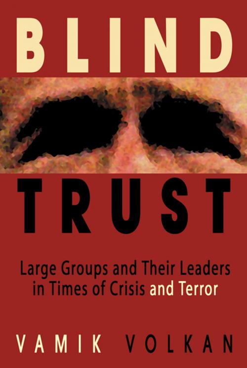 Cover of the book Blind Trust by Vamik Volkan, Pitchstone Publishing