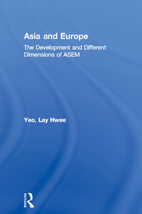 Cover of the book Asia and Europe by Lay Hwee Yeo, Taylor and Francis