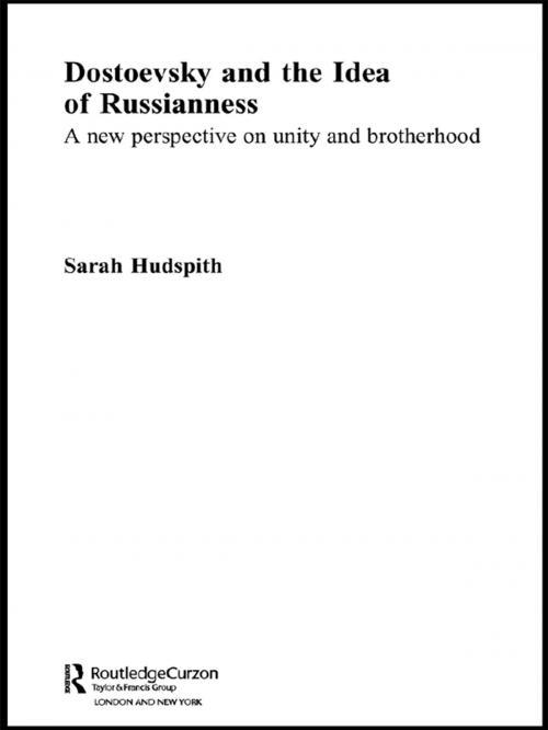 Cover of the book Dostoevsky and The Idea of Russianness by Sarah Hudspith, Taylor and Francis