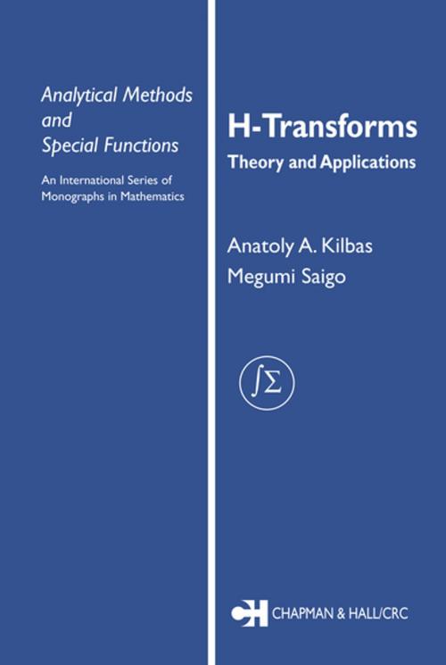 Cover of the book H-Transforms by Anatoly A. Kilbas, CRC Press